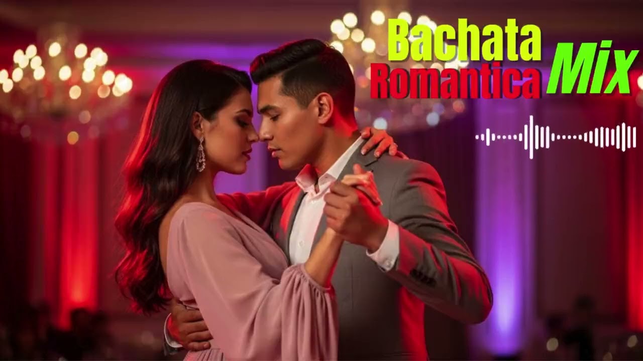 Bachata Mix Sensual 2026💕 Latin Bachata for Couples | Romantic Mood