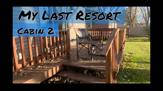 My Last Resort: Cabin 2 by Keechak 70 views 2 years ago 5 minutes, 43 seconds