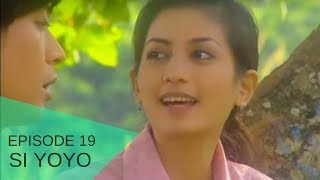 Si Yoyo - Episode 19 | Season 1