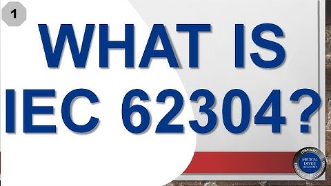 What is IEC 62304?