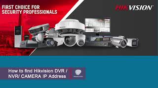 how to find ip address cctv camera, dvr, nvr | hikvision