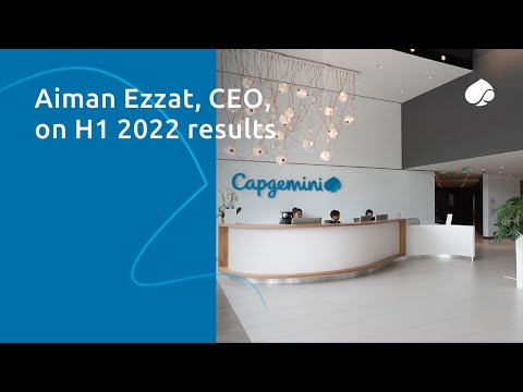 Aiman Ezzat, CEO, on our H1 2022 results