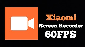 How To Unlock 60FPS On Xiaomi Screen Recorder I NO ROOT