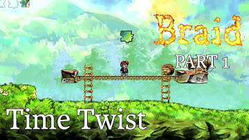 1. Time Twist | A NOOB plays Braid Blind Playthrough