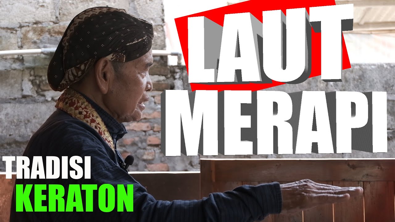 LABUHAN Keraton Yogya di Parangkusumo dan Gunung Merapi