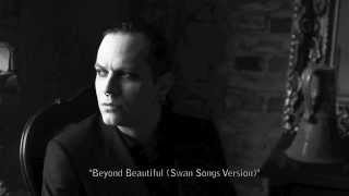 LOTL - &quot;Swan Songs&quot; Trailer 17 - Beyond Beautiful