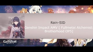 「Rain-SID 」Genshin ImpactAMV