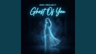 Ghost Of You