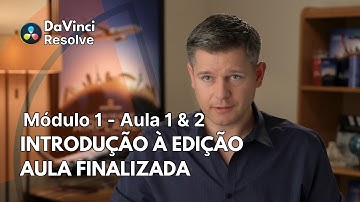 01   Módulo 1   Aula 1 & 2   Introdução à Edição   Trailer