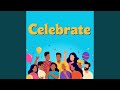 Celebrate Celebrate