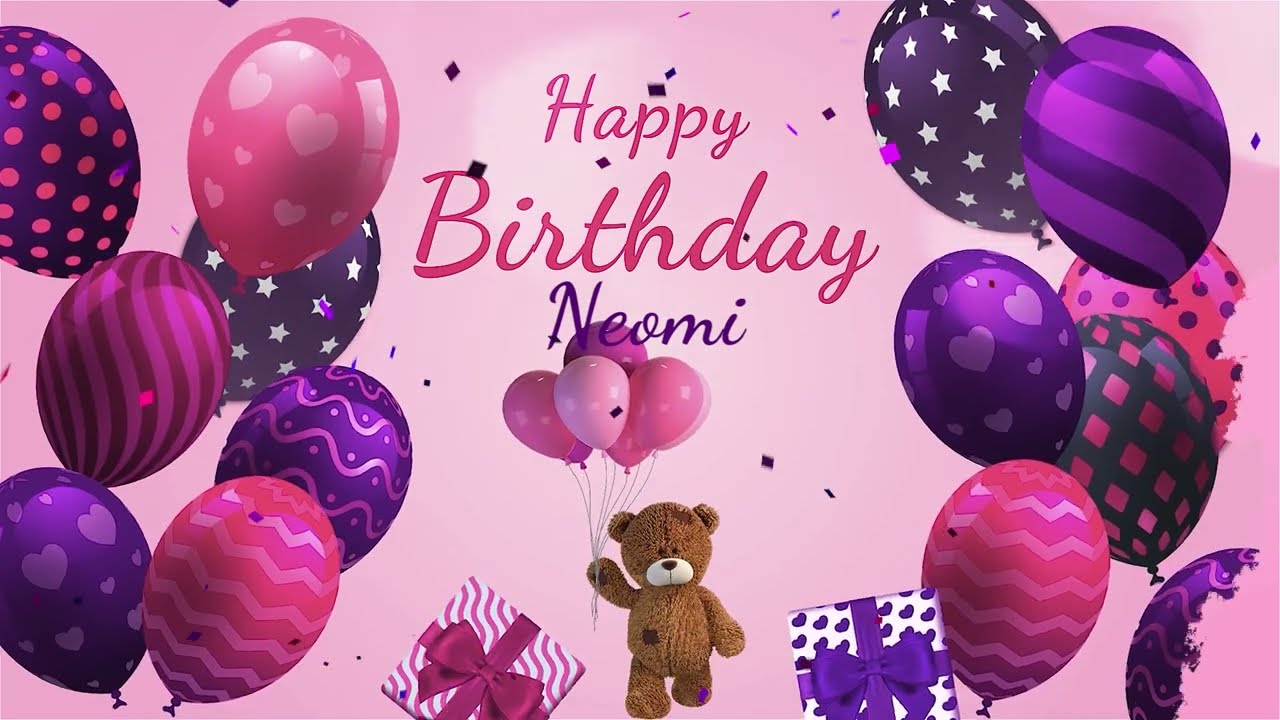 Happy Birthday Neomi | Neomi Happy Birthday Song
