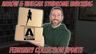 Vinegar Syndrome Unboxing + Arrow Pickup | February Physical Media Collection Update