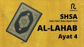 SHSA + Arti - Surah Al-Lahab Ayat 4