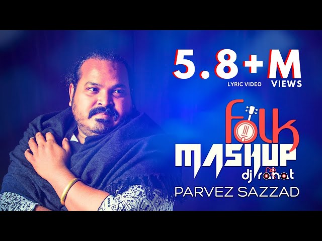 DJ Rahat x Parvez - Folk Mashup 2023 (Lyric video) 2024 class=