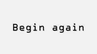 Begin again - Taylor Swift (Lyrics)