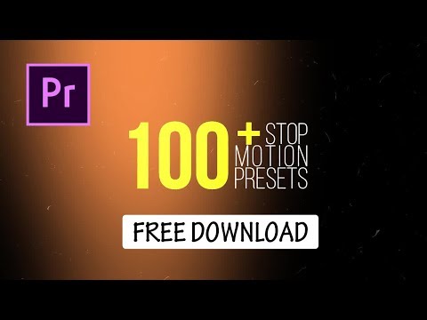 Chia sẻ 100 Stop Motion Preset Premiere Pro Template