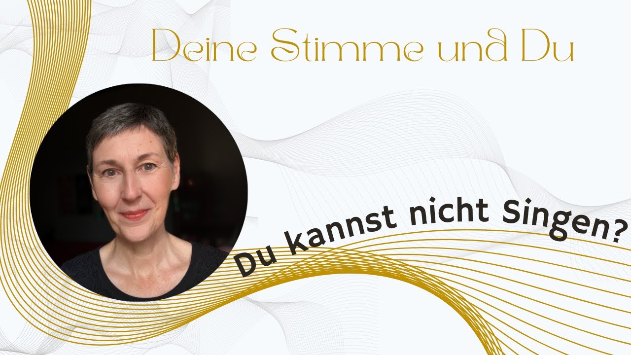 DU KANNST NICHT SINGEN?  𝄞  Stimmt das wirklich?
