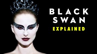 BLACK SWAN (2010) Explained