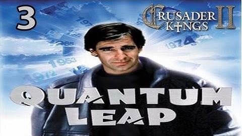Crusader Kings 2 Quantum Leap (3)