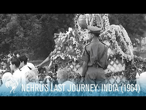 Nehru&rsquo;s Last Journey: Indian Prime Minister’s Final Wish (1964) | British Pathé