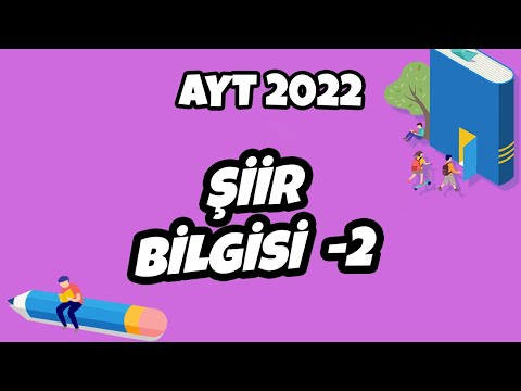 Şiir Bilgisi -2 | AYT Edebiyat 2022 #hedefekoş