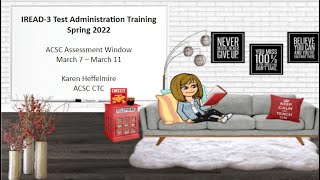 IREAD 3 Test Administration Training Spring 2022