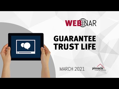 WEBINAR | Guarantee Trust Life