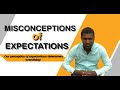 Misconceptions of Expectations