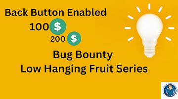 Back Button Enabled Vulnerability | Low Hanging Fruit Series | Lazy Pentester