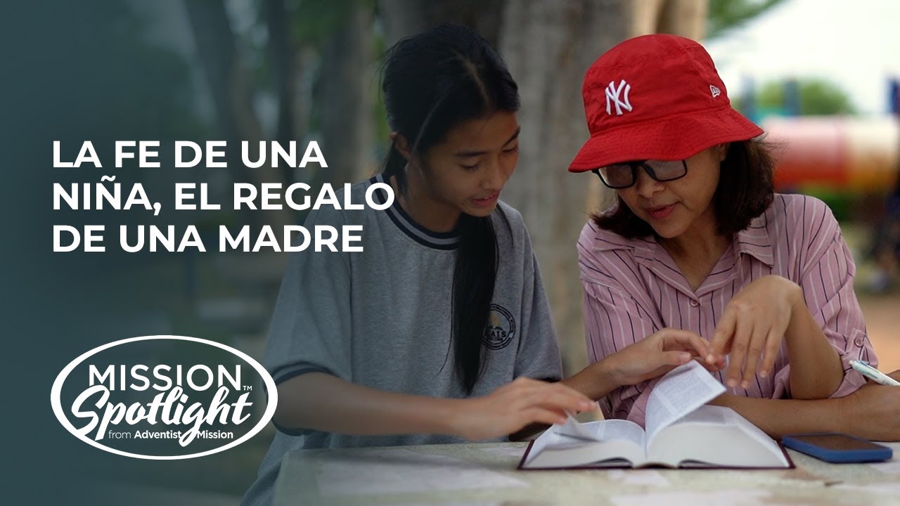 Weekly Mission Video - La fe de una niña, el regalo de una madre