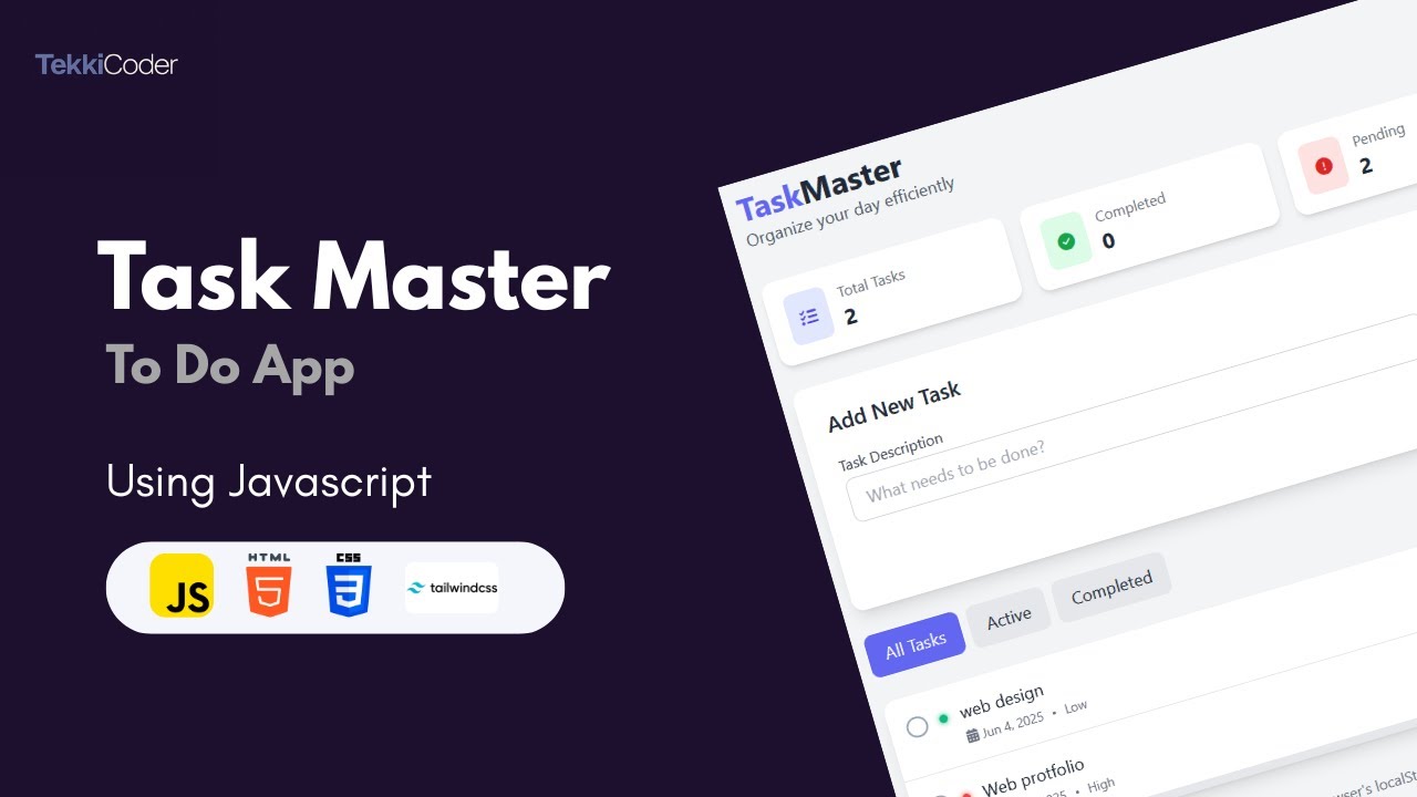 TaskMaster To‑Do App Tutorial – HTML/CSS/JS (+ Tailwind) - YouTube