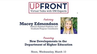 Up Front Series New Developments in the Department of Higher Education