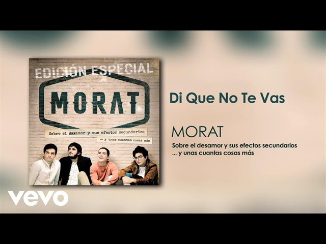 Morat - Di Que No Te Vas (Official Audio)