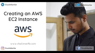 How to create an AWS EC2 Instance? | Step by Step Process | StackMantle