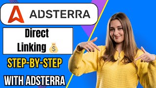 Adsterra Direct Link Earning Method | Earn Without a Website