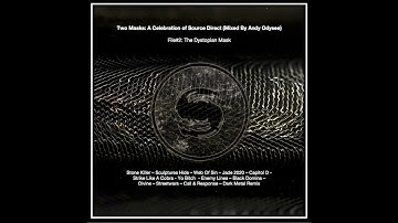 Source Direct / The Dystopian Mask (2/2) mixed by Andy Odysee