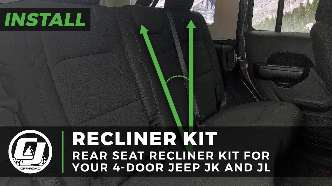 Jeep Jk Wrangler Jl Wrangler Install Rear Seat Recliner Kit
