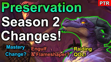 Flameshaper Changes, New Tier Set, Preservation Changes In Season 2! (PTR)