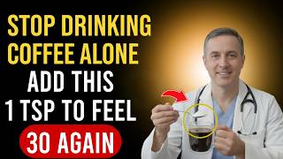 Doctor Reveals Add THIS to Coffee to Boost Brain & Blood Sugar
