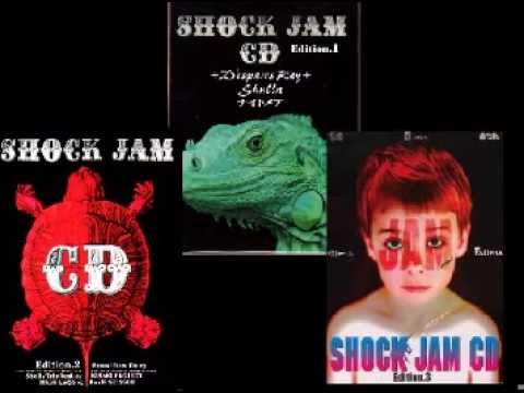 V.A】 SHOCK JAM CD Edition ① [全6曲]＆② [全6曲]＆③ [全5曲