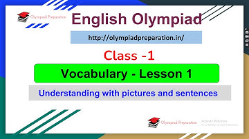 English Olympiad  -     Class 1   -  Vocabulary |  Spellings | Lesson 1