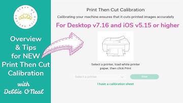 Print Then Cut Calibration Overview and Tips (New Version 08.30.22)