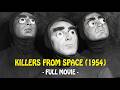 Killers from Space (1954) | Full Movie | Classic Public Domain SciFi #classic