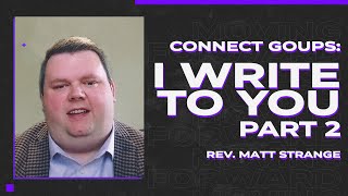 I Write to You Part 2 | 2022 March Connect Groups