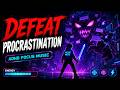 Defeat Procrastination ⚔️ ADHD Boss Fight Music for Deep Focus