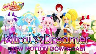 Mmd Precure Hugtto Miraidreamer - Hugっと未来ドリーマー Hugっとプリキュア - Future Dreamer - Motion Dl