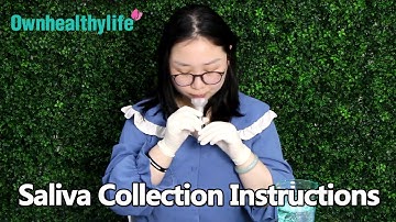Saliva Collection Kits Instructions( Few Tips for Correctly Collecting Saliva Samples)