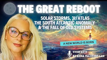 🌑 THE GREAT REBOOT: Solar Storms, 3i/ATLAS, The South Atlantic Anomaly & The Fall of Old Systems