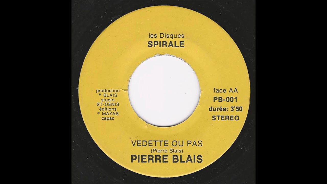 Pierre Blais - Vedette ou pas (QC, Canada, 198?)