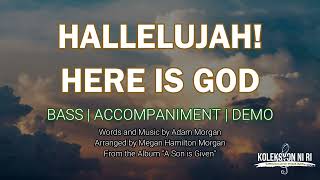 Hallelujah! Here is God | Bass | Piano